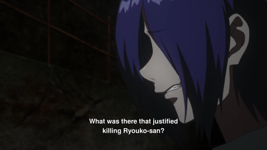 Kirishima saying 'What was there that justified killing Ryouko-san?'