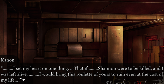 Kanon (not in shot) says “…I set my heart on one thing. …That if… Shannon were to be killed, and I was left alive, …I would bring this roulette of yours to ruin even at the cost of my life…!”