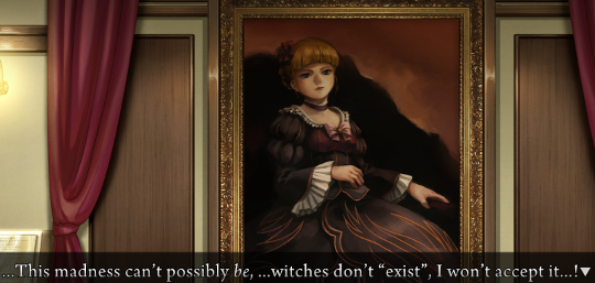 Image of Beatrice’s portrait, with narration saying “…This madness can’t possibly be, witches don’t ‘exist’, I won’t accept it!”