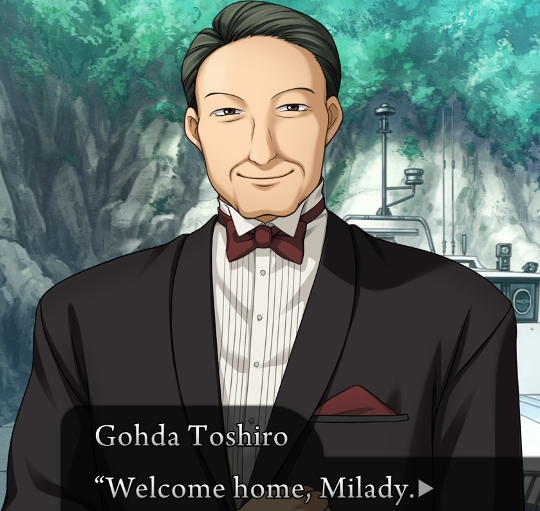 First view of Gohda Toshiro, wearing a smart tuxedo. He has a double chin and an obsequious expression. He is saying “Welcome home, Milady.”