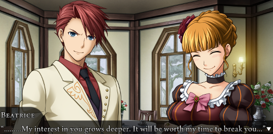 Beatrice smiles beatifically and says “…My interest in you grows deeper. It will be worth my time to break you…”