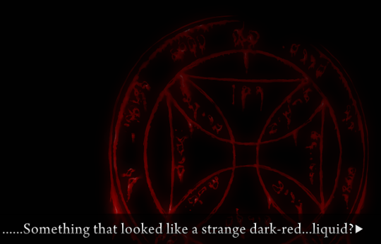 Image of a magic circle, with a cross patée and Hebrew writing. Text says “…Something that looked like a strange dark-red… liquid?”