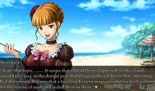 Beatrice on the beach saying “Aaah, that topic. ………It seems that a lot of things happened on the islands around this area, in the distant past. Bad things gathered due to that, attracting bad distortions. It seems that a traveling Eastern mage or someone built a shrine for the repose of souls and sealed them in there.”