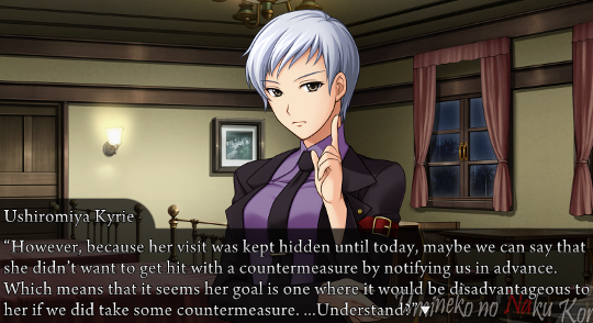 Kyrie saying “However, because her visit was kept hidden until today, maybe we can say that she didn’t want to get hit with a countermeasure by notifying us in advance. Which means that it seems her goal is one where it would be disadvantageous to her if we did take osme countermeasure. …Understand?”