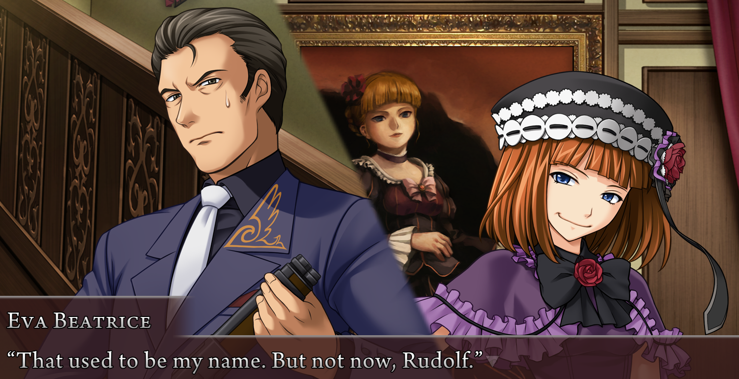Eva Beatrice: That used to be my name. But not now, Rudolf.