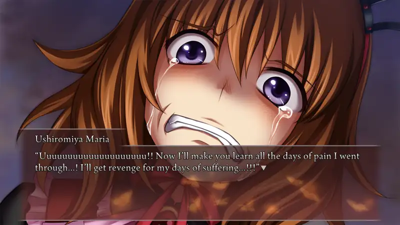 CG of Maria's face filling the screen. Maria: Uuuuuuuuuuuuuuuuuuu!! Now I'll make you learn all the days of pain I went through...! I'll get revenge for my days of suffering...!!!