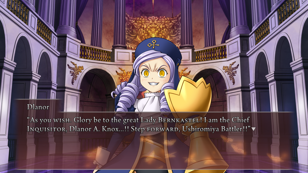 As you wish. Glory be to the great Lady Bernkastel! I am the Chief Inquisitor, Dlanor A. Knox...!! Step forward, Ushiromiya Battler!!