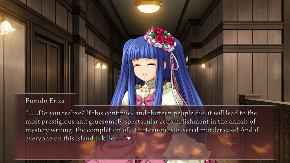 ......Do you realize? If this continues and thirteen people die, it will lead to the most prestigious and gruesomely spectacular accomplishment in the annals of mystery writing: the completion of a thirteen‐person serial murder case! And if everyone on this island is killed...